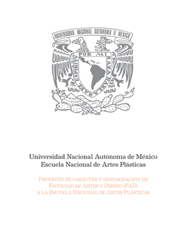 Universidad Nacional Autónoma De México Escuela Nacional De Artes Plásticas