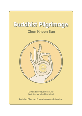 Buddhist Pilgrimagepilgrimage Chan Khoon San