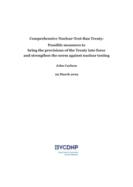 Comprehensive Nuclear-Test-Ban Treaty: Possible Measures to Bring the Provisions of the Treaty Into Force and Strengthen the Norm Against Nuclear Testing