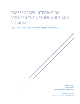 CROSSBORDER INTEGRATION BETWEEN the NETHERLANDS and BELGIUM the Case of Water Quality in the Meuse River Basin