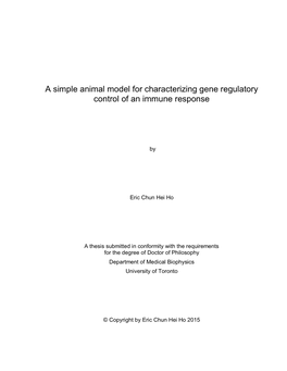 A Simple Animal Model for Characterizing Gene Regulatory Control of an Immune Response