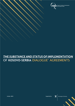 The Substance and Status of Implementation of Kosovo-Serbia Dialogue' Agreements