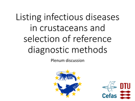 Listing Infectious Diseases in Crustaceans and Selection of Reference Diagnostic Methods Plenum Discussion OIE Aquatic Manual 2018 2