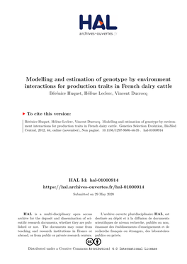 Modelling and Estimation of Genotype by Environment Interactions for Production Traits in French Dairy Cattle Bérénice Huquet, Hélène Leclerc, Vincent Ducrocq