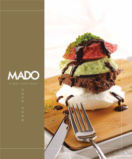 MADO MENU from Karsambac to Mado Ice Cream: Flavor’S Journey Throughout the History from Karsambac to Mado Ice-Cream: Flavors’ Journey Throughout the History