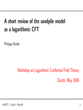 A Short Review of the Sandpile Model As a Logarithmic CFT