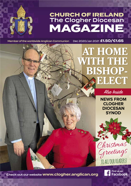AT HOME with the BISHOP- ELECT Also Inside NEWS from CLOGHER DIOCESAN SYNOD