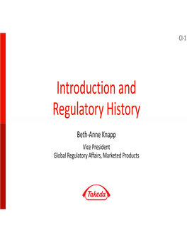 Introduction and Regulatory History