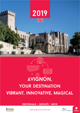 Avignon, Your Destination Vibrant, Innovative, Magical