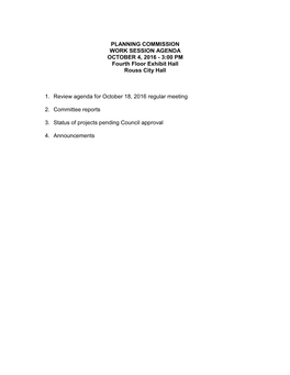 PLANNING COMMISSION WORK SESSION AGENDA OCTOBER 4, 2016 - 3:00 PM Fourth Floor Exhibit Hall Rouss City Hall