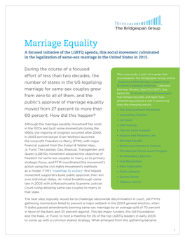 Marriage Equality a Focused Initiative of the LGBTQ Agenda, This Social Movement Culminated in the Legalization of Same-Sex Marriage in the United States in 2015