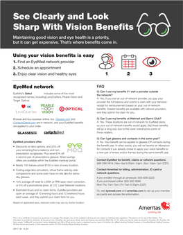 See Clearly and Look Sharp with Vision Benefits Maintaining Good Vision and Eye Health Is a Priority, but It Can Get Expensive