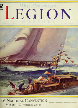 The American Legion Monthly Is the Official Publication of the American Legion and the American Legion Auxiliary and Is Owned Exclusively by the American Legion
