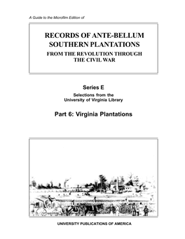 Records of Ante-Bellum Southern Plantations from the Revolution Through the Civil War