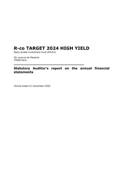 R-Co TARGET 2024 HIGH YIELD Open-Ended Investment Fund (SICAV)