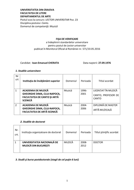 UNIVERSITATEA DIN CRAIOVA FACULTATEA DE LITERE DEPARTAMENTUL DE ARTE Postul Scos La Concurs: LECTOR UNIVERSITAR Poz. 23 Disciplina Postului: Canto