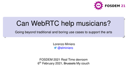 Can Webrtc Help Musicians?