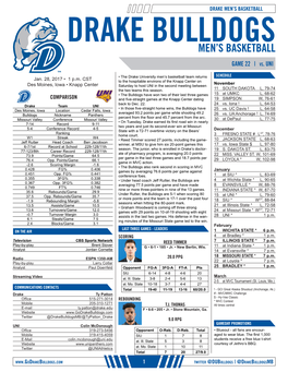 Men's Basketball Drake Season Schedule/Results & Leaders (As of Jan 24, 2017) DRAKE MEN’S BASKETBALL All Games 2016-17 RESULTS