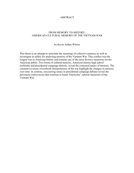 AMERICAN CULTURAL MEMORY of the VIETNAM WAR by Kevin Arthur Wilson This Thesis Is an Attempt To