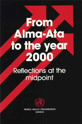 From Alma-Ata to the Year 2000: Reflections at the Midpoint
