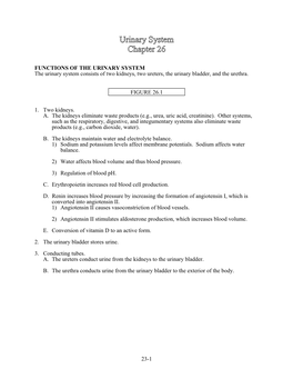 23-1 FUNCTIONS of the URINARY SYSTEM the Urinary System