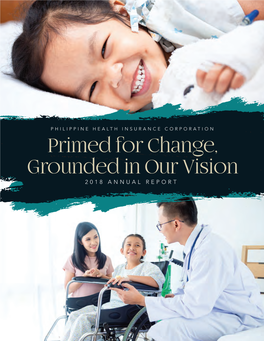 Primed for Change, Grounded in Our Vision 2018 ANNUAL REPORT