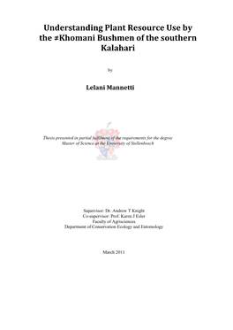 Understanding Plant Resource Use by the ≠Khomani Bushmen of the Southern Kalahari