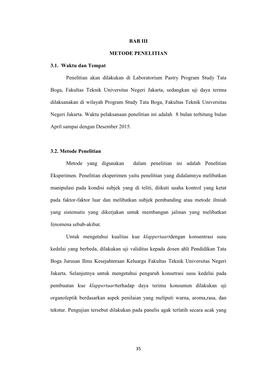 BAB III METODE PENELITIAN 3.1. Waktu Dan Tempat Penelitian Akan