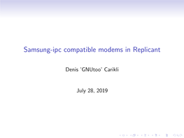 Samsung-Ipc Compatible Modems in Replicant