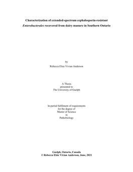 Characterization of Extended-Spectrum Cephalosporin-Resistant Enterobacterales Recovered from Dairy Manure in Southern Ontario