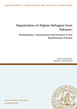 Repatriation of Afghan Refugees from Pakistan: Participation, Consultation and Consent in the Resettlement Process