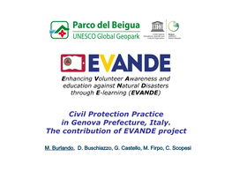 Civil Protection Practice in Genova Prefecture, Italy. the Contribution of EVANDE Project