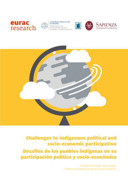 Challenges to Indigenous Political and Socio-Economic Participation Desafíos De Los Pueblos Indígenas En Su Participación Política Y Socio-Económica