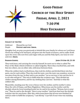 Good Friday Church of the Holy Spirit Friday, April 2, 2021 7:30 PM Holy Eucharist