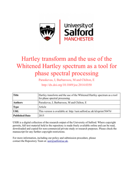 Hartley Transform and the Use of the Whitened Hartley Spectrum As A