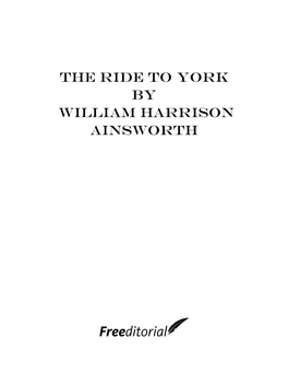 The Ride to York by William Harrison Ainsworth