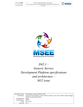 Generic Service Development Platform Specifications and Architecture – Date: 06/11/2012 M12 Issue