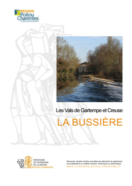 Les Vals De Gartempe Et Creuse LA BUSSIÈRE