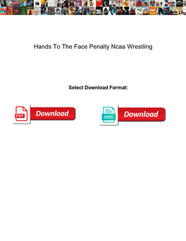 Hands to the Face Penalty Ncaa Wrestling