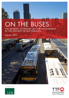 On the Buses: the Benefits of Private Sector Involvement in the Delivery Of
