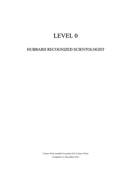 LEVEL 0 II HUBBARD RECOGNIZED SCIENTOLOGIST A) Table of Contents, in Checksheet Order