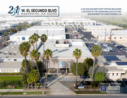 A 16,434 Square Foot Office Building Located in the Desirable South Bay Sub-Market of Hawthorne, Ca
