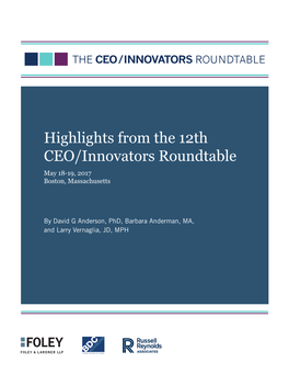 Highlights from the 12Th CEO/Innovators Roundtable May 18-19, 2017 Boston, Massachusetts