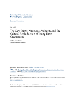 Museums, Authority, and the Cultural Reproduction of Young-Earth Creationism Lindsay Marie Barone University of Wisconsin-Milwaukee