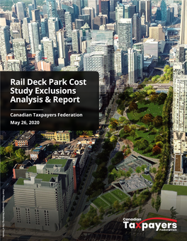 Rail Deck Park Cost Study Exclusions Analysis & Report