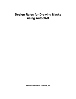 Design Rules for Drawing Masks Using Autocad