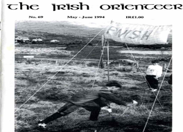 The Irish Orienteer Be Deligbted to Give You Information About Local Events