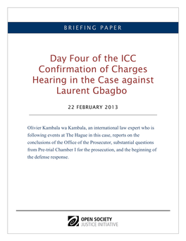 Day Four of the ICC Confirmation of Charges Hearing in the Case Against Laurent Gbagbo