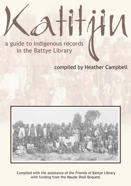 Katitjin: a Guide to Indigenous Records in the Battye Library