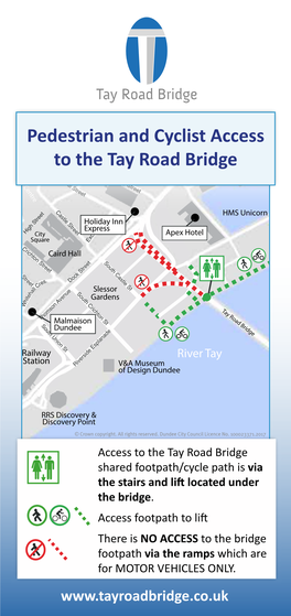 Pedestrian and Cyclist Access to the Tay Road Bridge